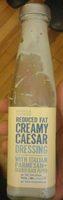 Reduced Fat Creamy Caesar Dressing Report Card