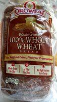 Whole Grains 100% WHOLE WHEAT BREAD Report Card