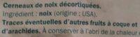 Cerneaux De Noix - Walnuts Ingredients