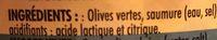 Olives Vertes Dnoyautes Crespo - Grand Bocal Ingredients