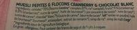Muesli Ppites Et Flocons Cranberry & Chocolat Blanc Ingredients
