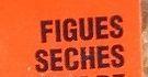 Figues Sches Ingredients
