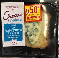 Croque  L'Auvergnate Cuisin  La Fourme D'Ambert & Aux Poires Report Card