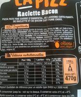La Pizz - Raclette Bacon Ingredients