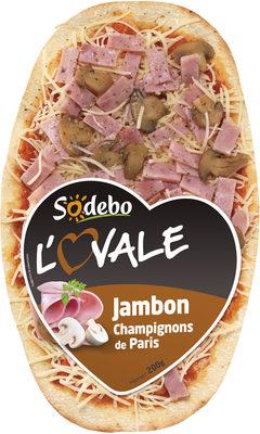 L'Ovale - Jambon & Champignons De Paris