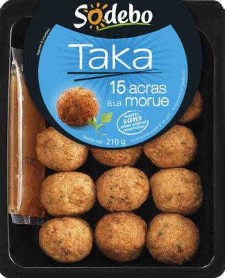 Taka - 15 Acras  La Morue