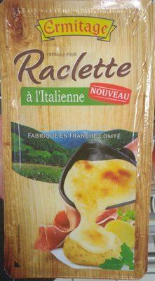 Raclette  Litalienne