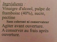 Vinaigre  La Pulpe De Framboise Ingredients