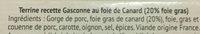 Terrine Recette Gasconne Au Foie De Canard (20% Foie Gras) Ingredients