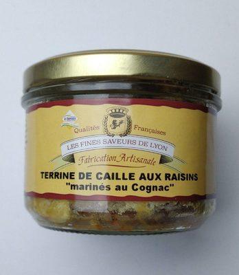 Terrine De Caille Aux Raisins &quot;marins Au Cognac&quot;