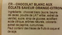 Chocolat Blanc  L'orange Et Au Citron Ingredients