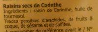 Raisin Corinthe B &S Sachet Ingredients