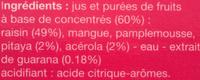 Boisson Aux Fruits Tropicaux (Pitaya, Acerola & Guarana) Ingredients