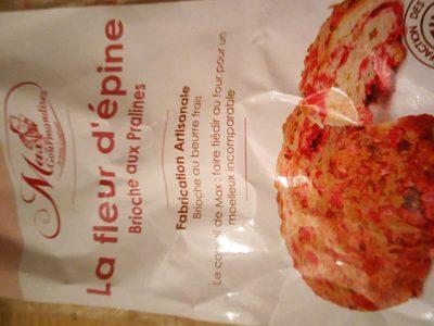 La Fleur D'epine Brioche Aux Pralines