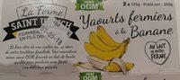 Yaourt Fermier  La Banane Report Card