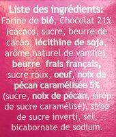 Cookies Tendres Clats Chocolat & Noix De Pcan Ingredients