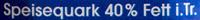 Speisequark 40% Fett I. Tr. Ingredients