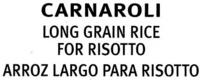 Arroz Blanco Variedad Carnaroli Ingredients