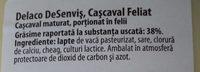 Delaco DeSenvis Cascaval Feliat Ingredients