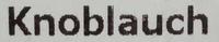 Bio Knoblauch Klasse II Ingredients