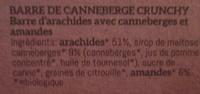 Barre De Canneberge Crunchy Ingredients